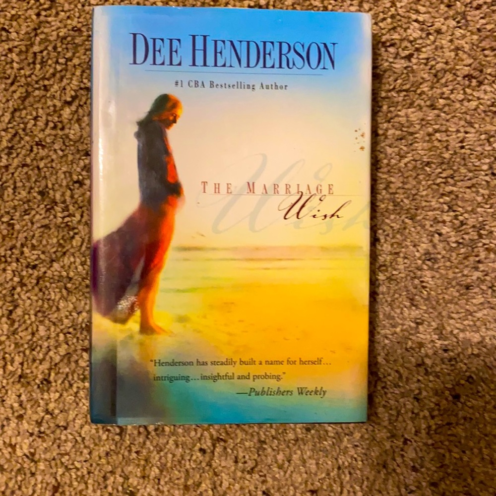 “The Marriage Wish” Novel by Dee Henderson